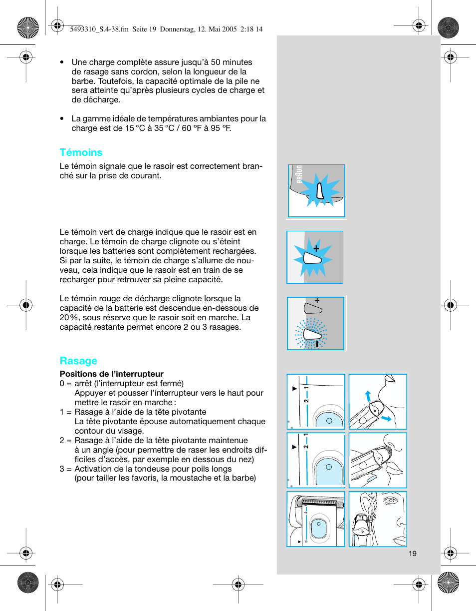 Témoins, Rasage | Braun 7526 User Manual | Page 19 / 35