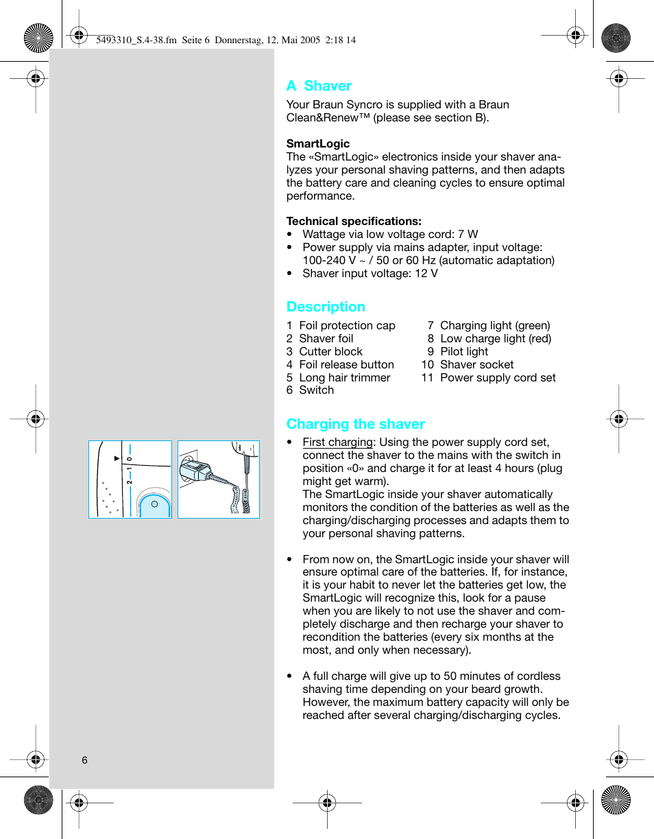 A shaver, Description, Charging the shaver | Braun 7526 User Manual | Page 6 / 35