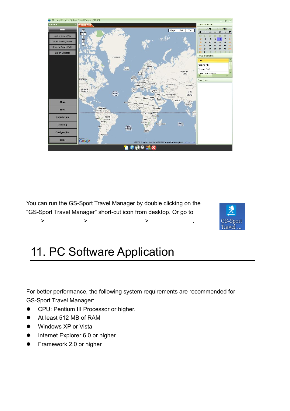 Pc software application, 3 running the gs-sport travel manager application, 1 system requirement | GLOBALSAT GH-561 User Manual User Manual | Page 24 / 48