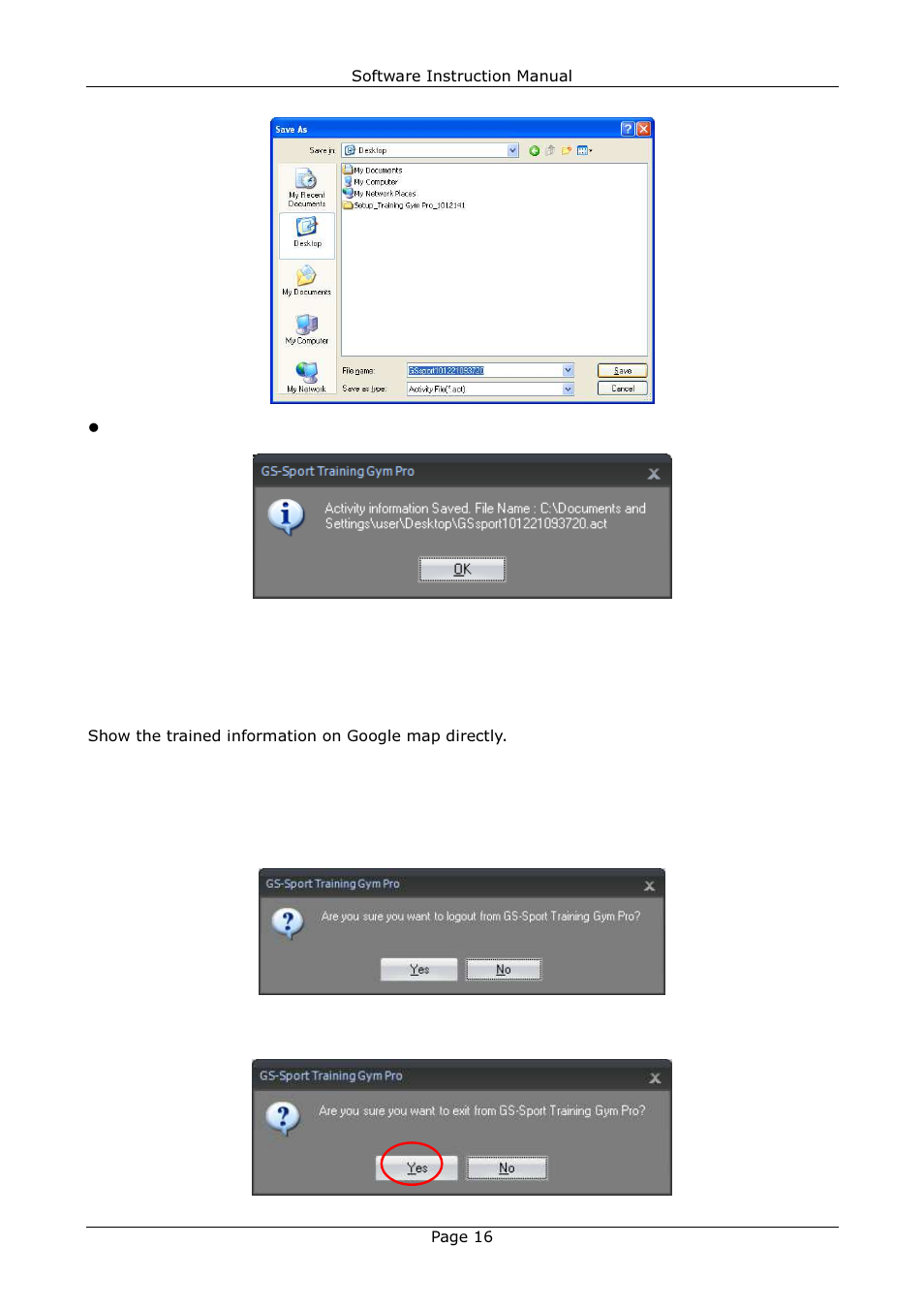 3 capture google map, 4 show on google map, 5 show on google earth | 6 log out, 7 exit | GLOBALSAT Training Gym Pro v1.2 Instruction Manual User Manual | Page 16 / 39