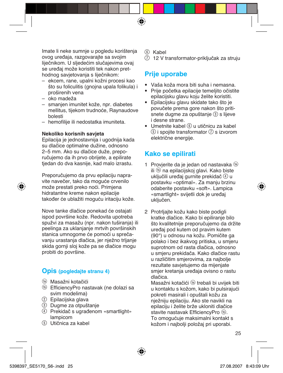 Opis, Prije uporabe, Kako se epilirati | Braun 5270 User Manual | Page 24 / 67