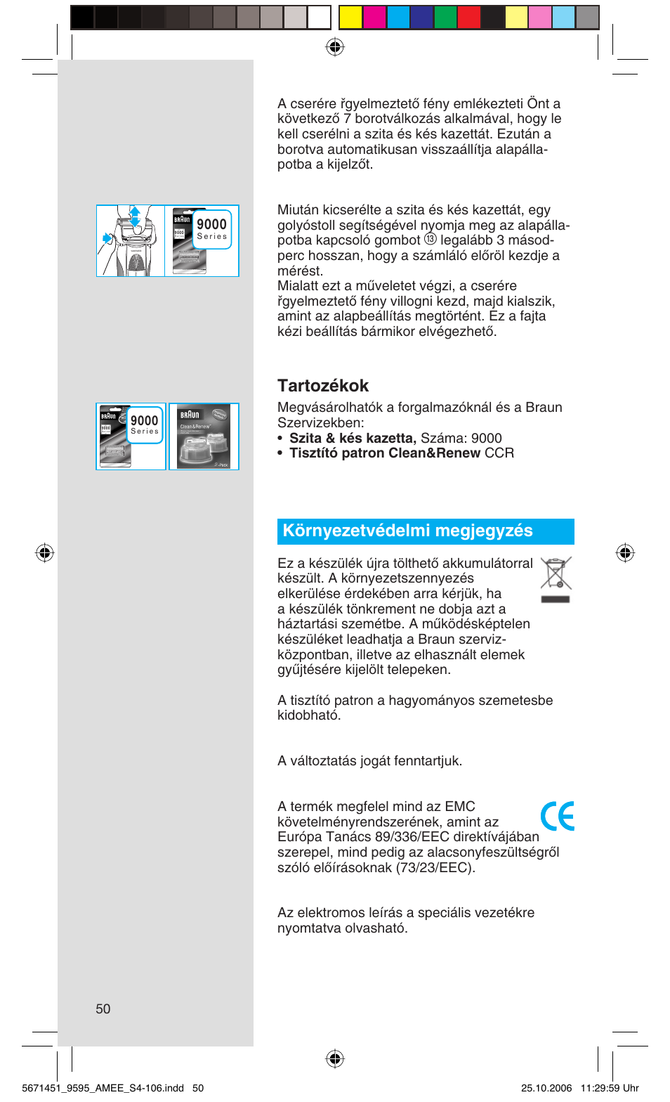 Tartozékok, Környezetvédelmi megjegyzés | Braun 5671 User Manual | Page 49 / 104