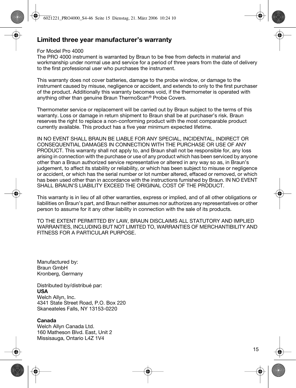 Limited three year manufacturer’s warranty | Braun ThermoScan PRO 4000 User Manual | Page 15 / 46