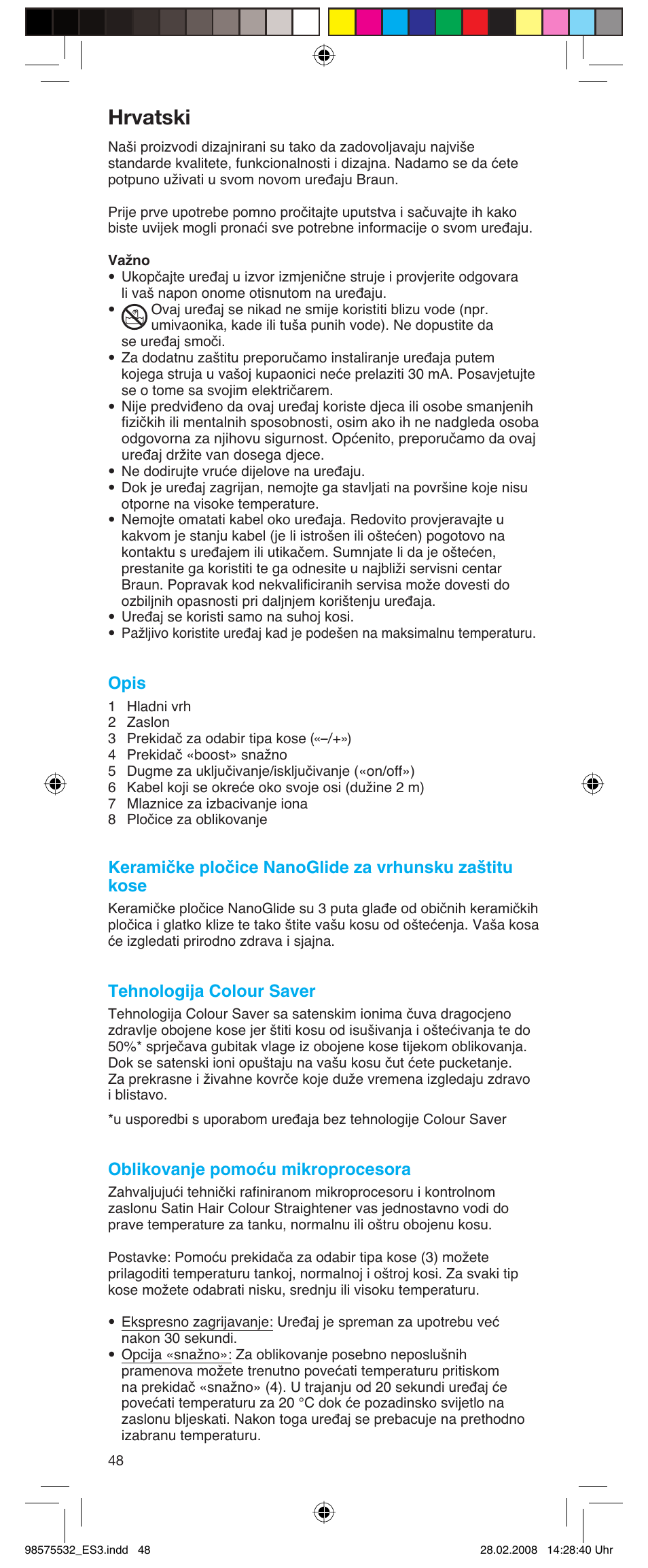 Hrvatski, Opis, Tehnologija colour saver | Oblikovanje pomoću mikroprocesora | Braun Satin Hair ES 3 User Manual | Page 46 / 81