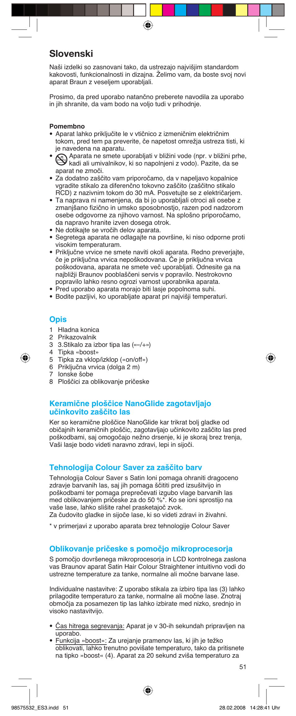 Slovenski, Opis, Tehnologija colour saver za zaščito barv | Oblikovanje pričeske s pomočjo mikroprocesorja | Braun Satin Hair ES 3 User Manual | Page 49 / 81