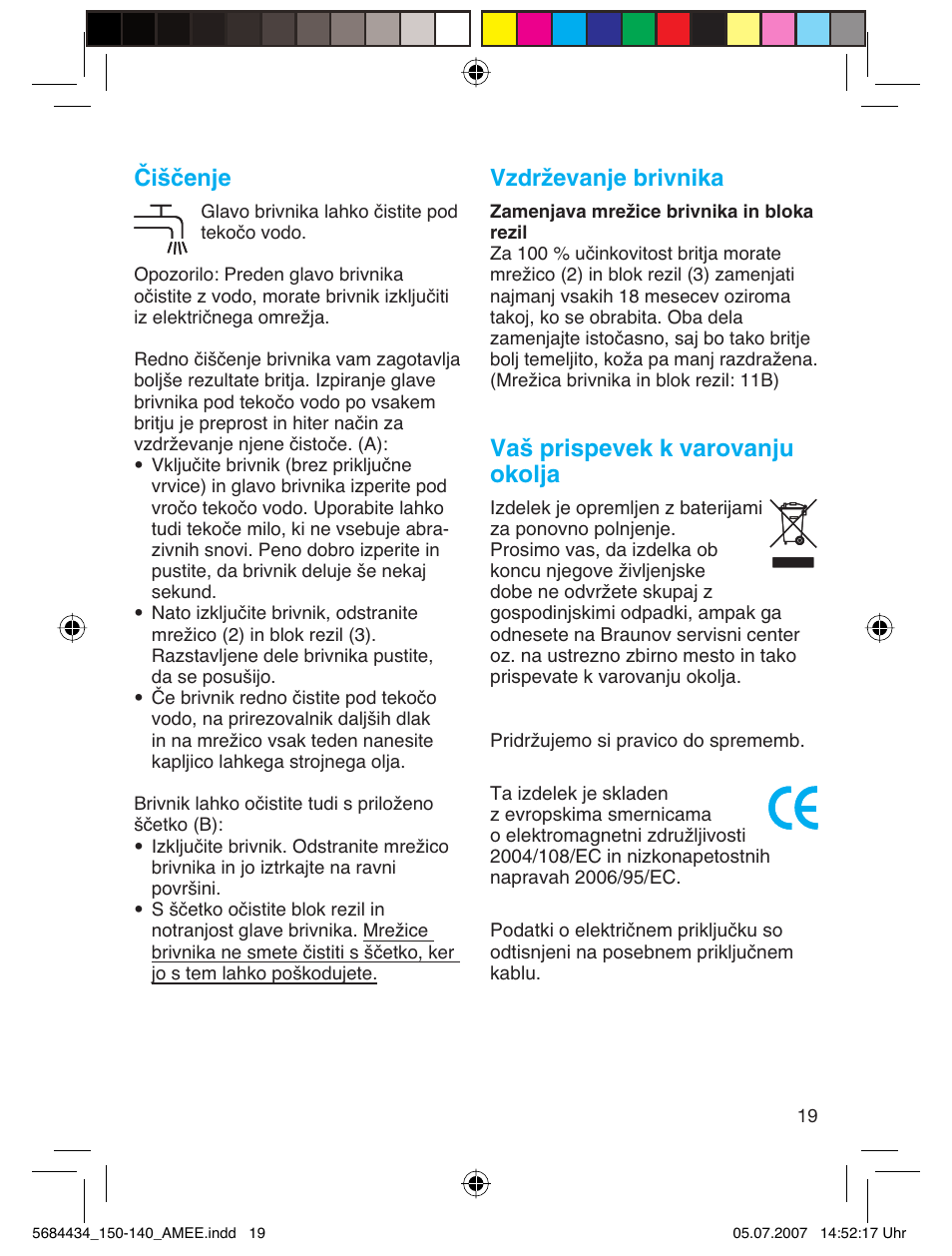 Čiščenje, Vzdrževanje brivnika, Va‰ prispevek k varovanju okolja | Braun 5684 User Manual | Page 19 / 39