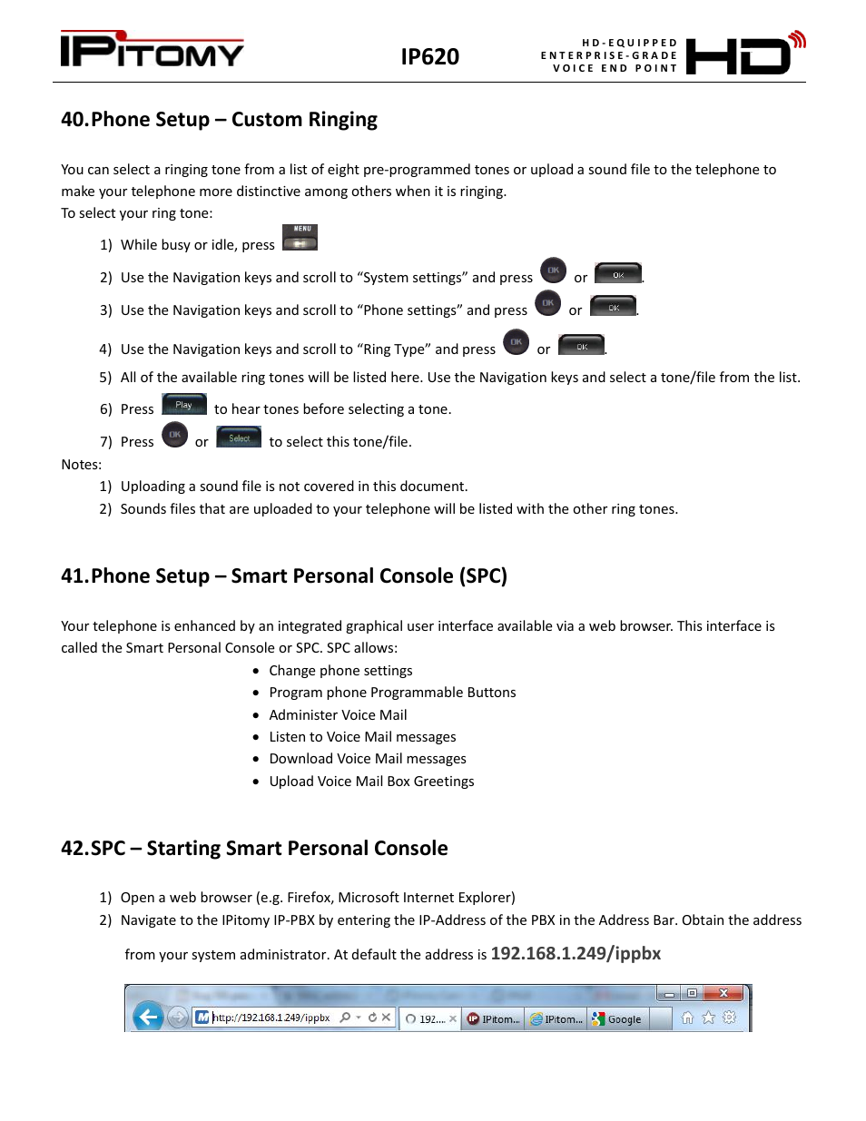 Phone setup – custom ringing, Phone setup – smart personal console (spc), Spc – starting smart personal console | Ip620, 249/ippbx | IPitomy IP620 User Manual User Manual | Page 32 / 52