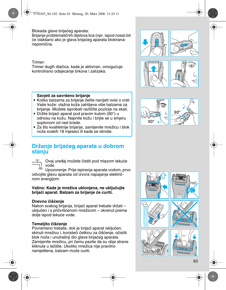Drïanje brijaçeg aparata u dobrom stanju | Braun 6620 User Manual | Page 63 / 99