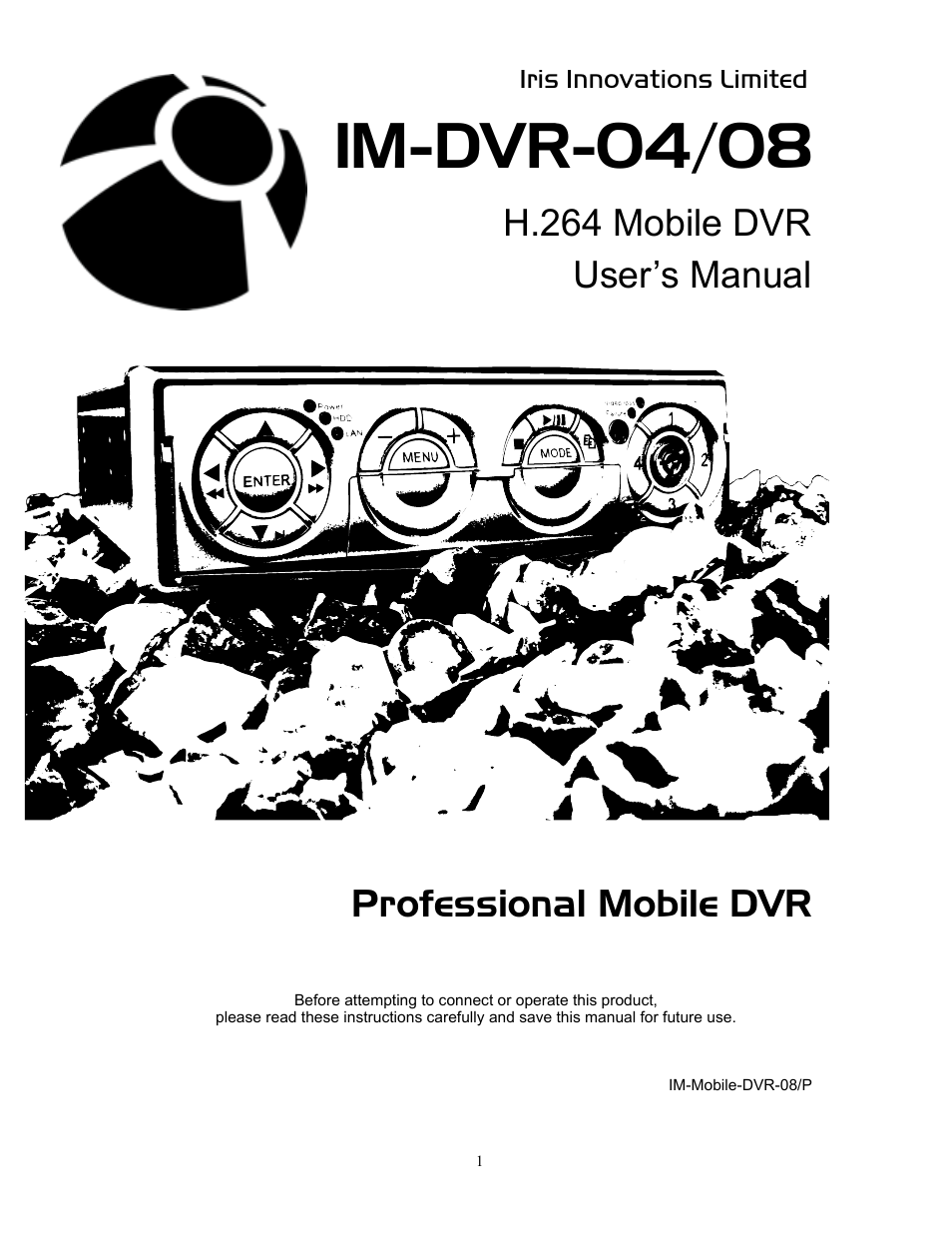 I.R.I.S. 808 Digital Video Recorder User Manual | 147 pages