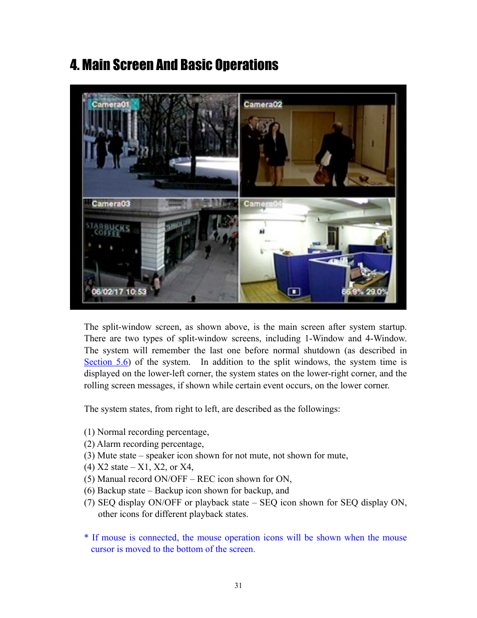 Main screen and basic operations | I.R.I.S. 808 Digital Video Recorder User Manual | Page 31 / 147