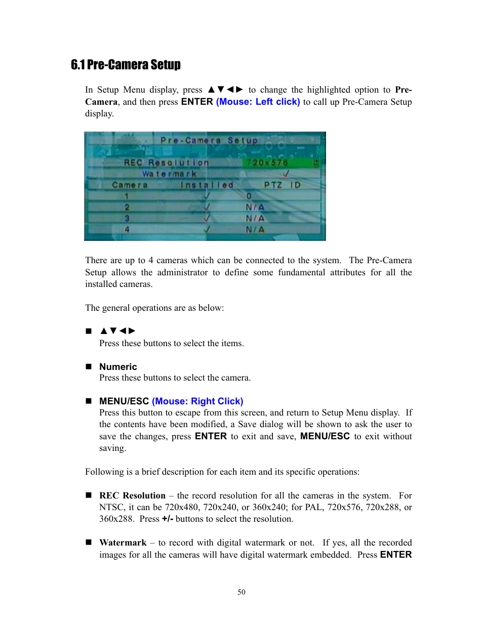 1 pre-camera setup, Section 6.1 | I.R.I.S. 808 Digital Video Recorder User Manual | Page 50 / 147