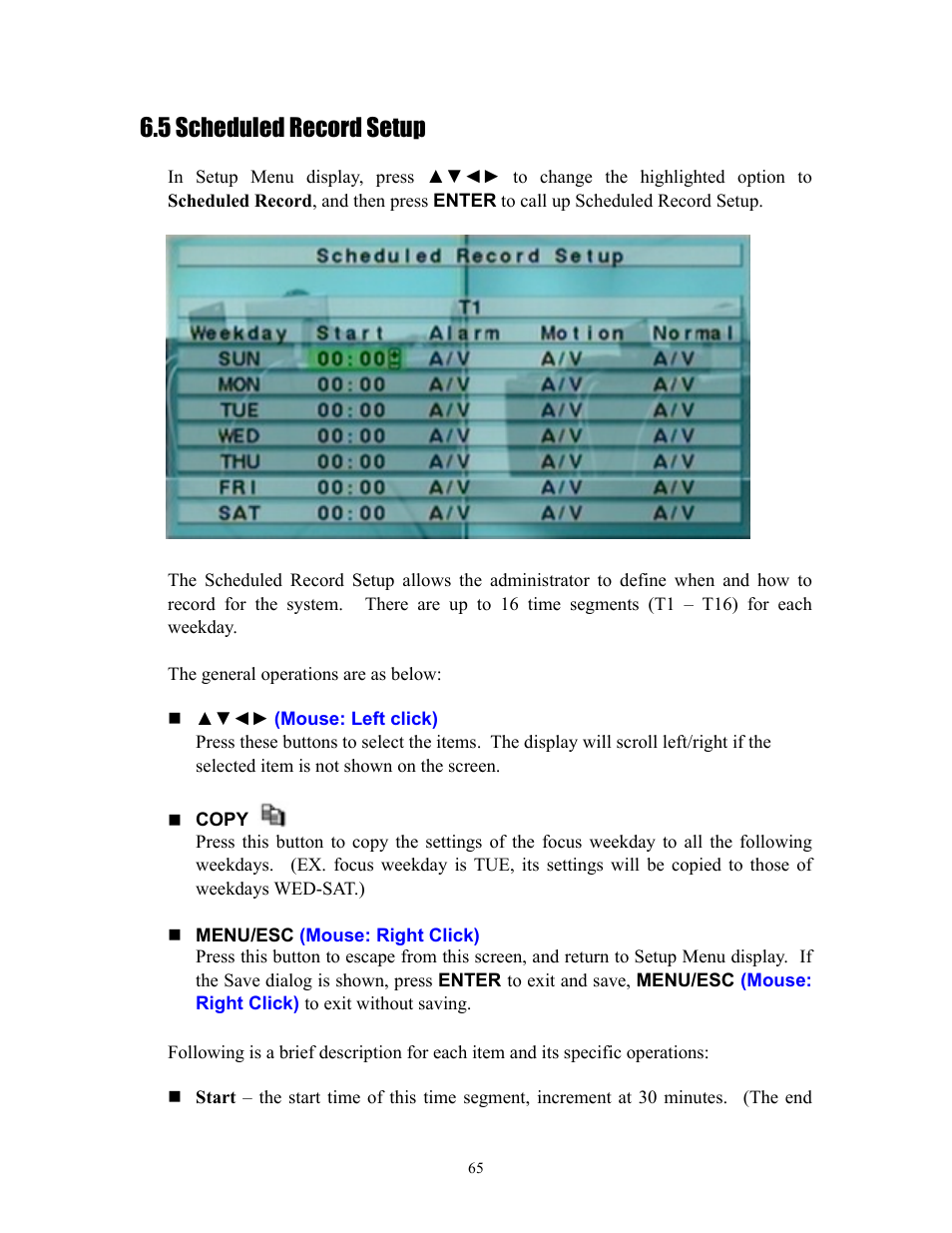 5 scheduled record setup | I.R.I.S. 808 Digital Video Recorder User Manual | Page 65 / 147