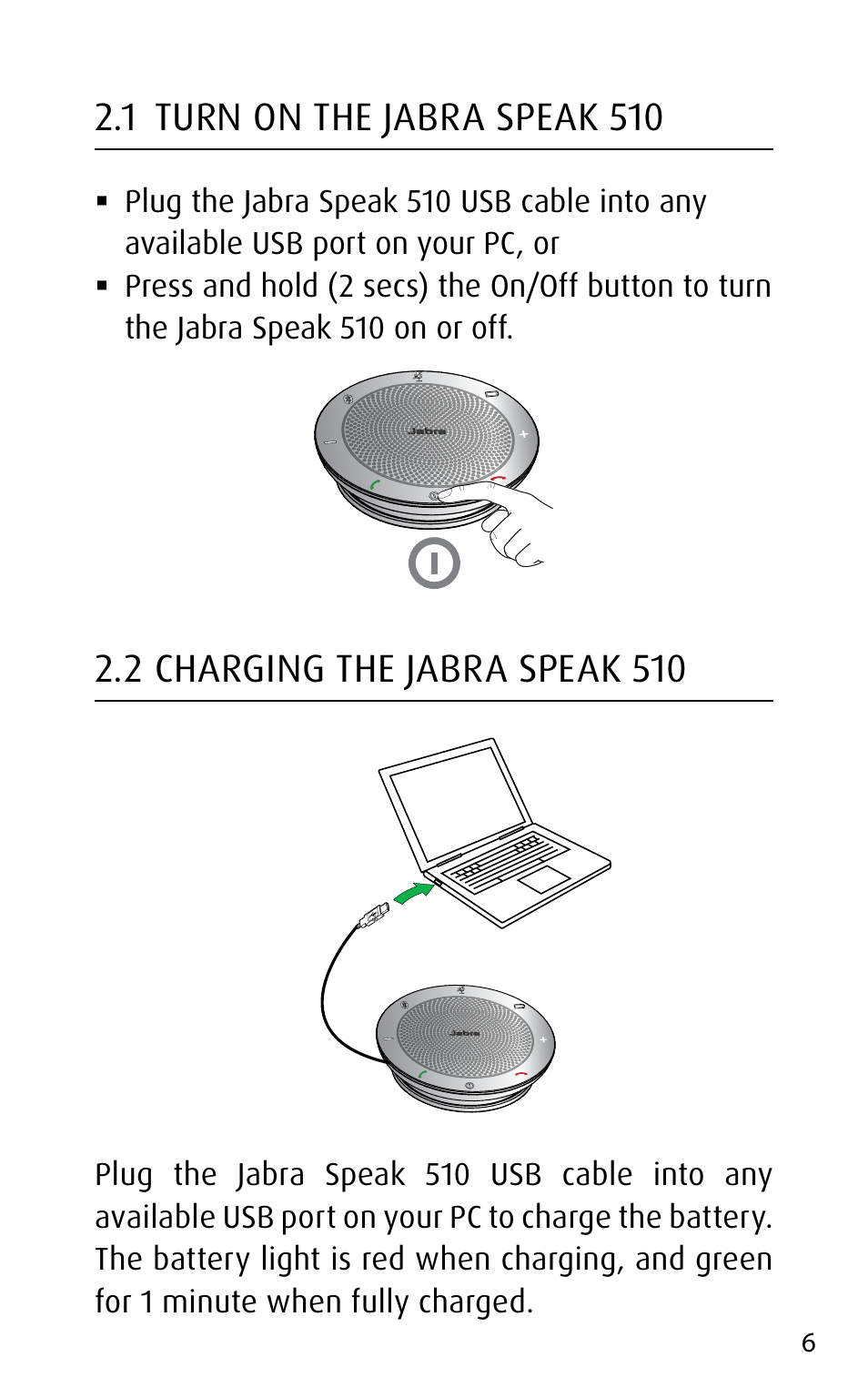 1 turn on the jabra speak 510, 2 charging the jabra speak 510 | Jabra speak 510 User Manual | Page 6 / 22