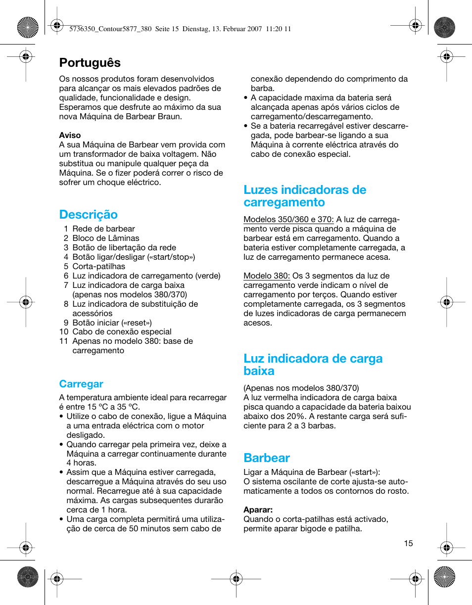 Português, Descrição, Luzes indicadoras de carregamento | Luz indicadora de carga baixa, Barbear | Braun 350 User Manual | Page 15 / 42