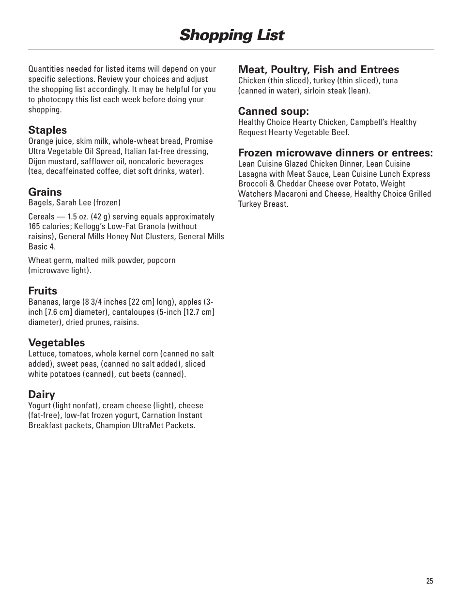 Shopping list, Staples, Grains | Fruits, Vegetables, Dairy, Meat, poultry, fish and entrees, Canned soup, Frozen microwave dinners or entrees | Bowflex Elite™ Plus home gym User Manual | Page 49 / 94