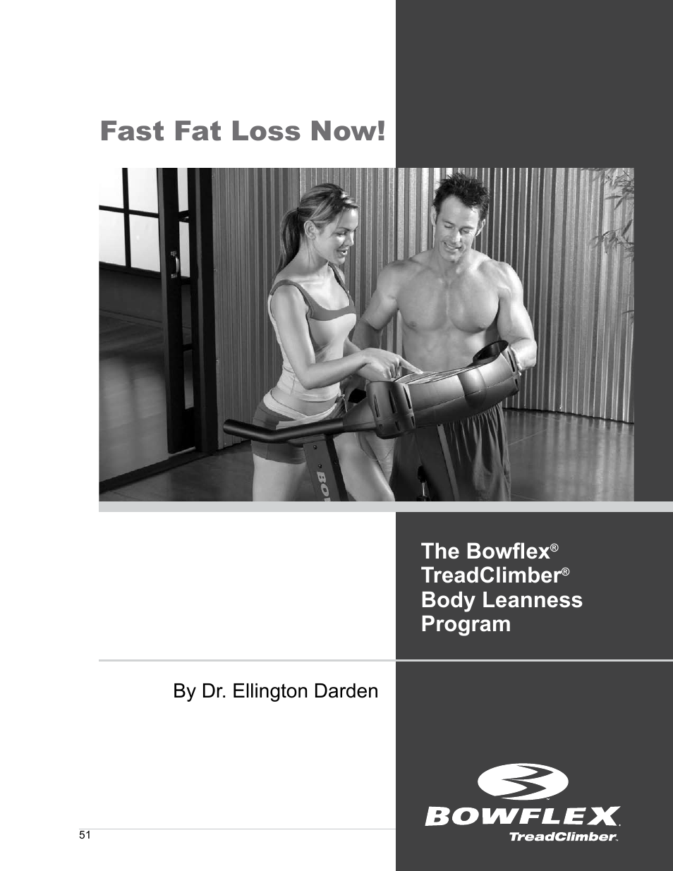 Fast fat loss now, The bowflex, Treadclimber | Body leanness program, By dr. ellington darden | Bowflex TreadClimber TC5000 User Manual | Page 54 / 69