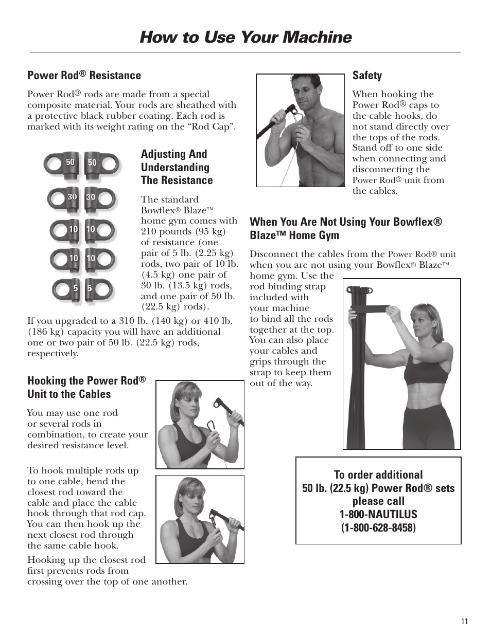 How to use your machine | Bowflex Blaze Home Gym User Manual | Page 11 / 80