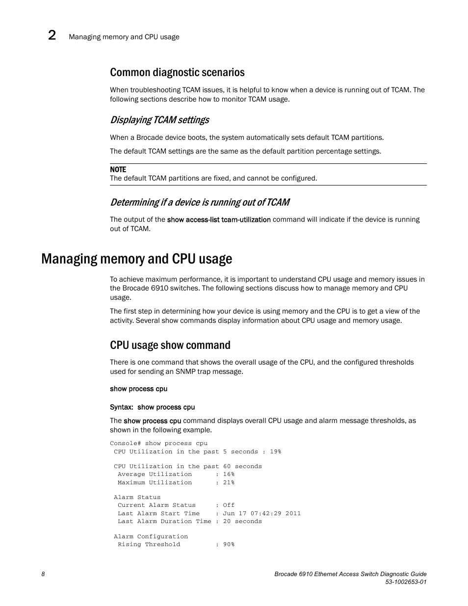 Common diagnostic scenarios, Managing memory and cpu usage, Cpu usage show command | Displaying tcam settings, Determining if a device is running out of tcam | Brocade 6910 Ethernet Access Switch Diagnostic Guide (Supporting R2.2.0.0) User Manual | Page 18 / 88