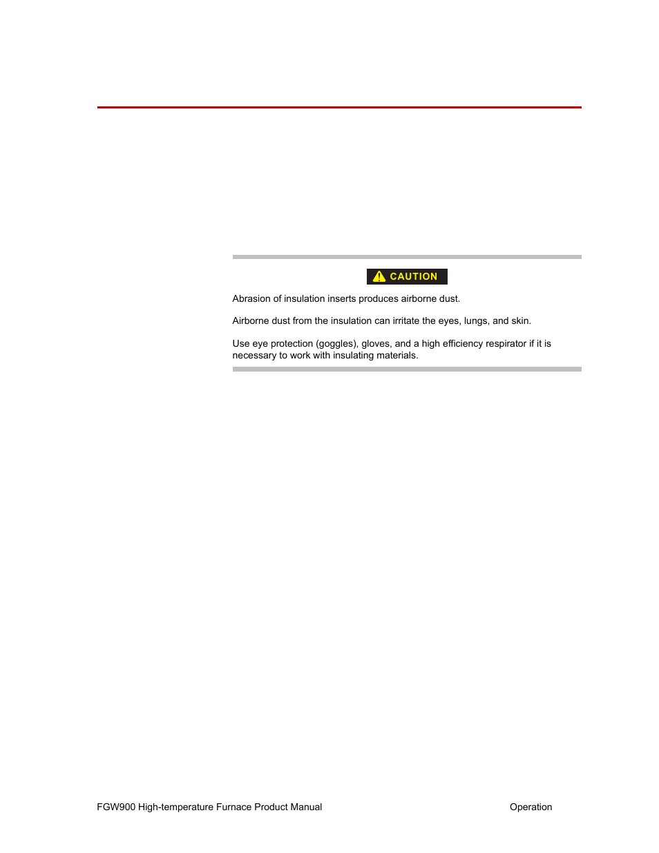 Operation | MTS FGW900 High-temperature Furnace User Manual | Page 25 / 38