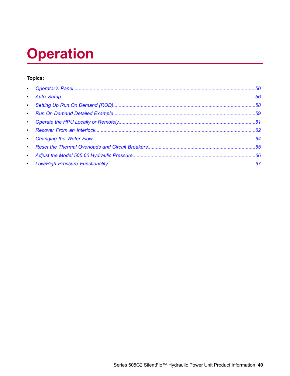Operation | MTS Series 505G2 SilentFlo Hydraulic Power Unit Model 505G2-180 User Manual | Page 49 / 100
