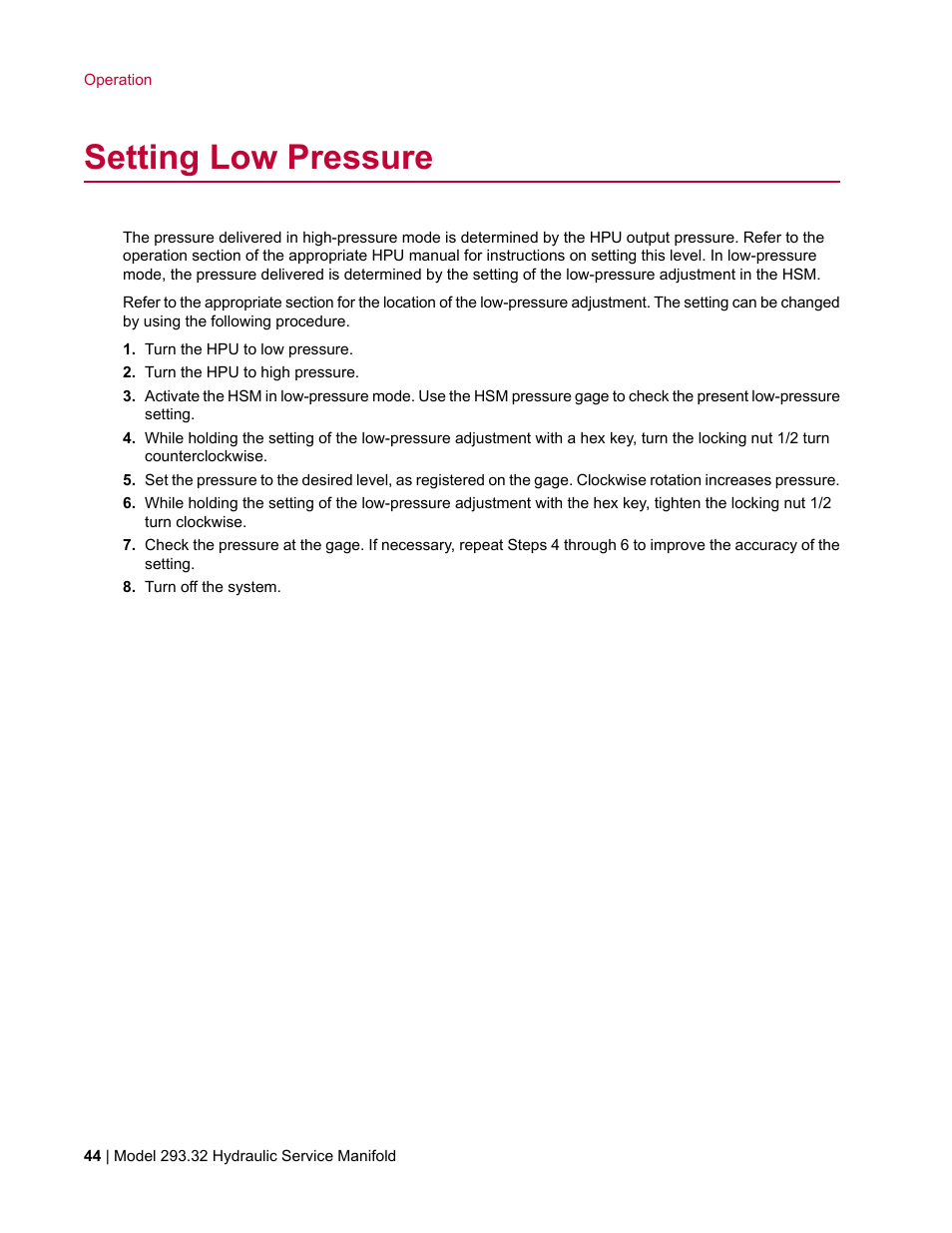 Setting low pressure | MTS Model 293-32 Hydraulic Service Manifold User Manual | Page 44 / 52