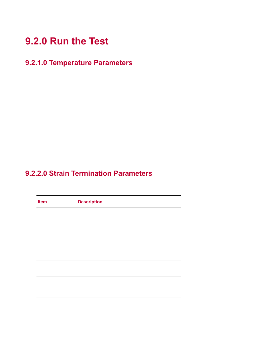 0 run the test, 0 temperature parameters, 0 strain termination parameters | Run the test | MTS Fatigue Template User Manual | Page 80 / 122