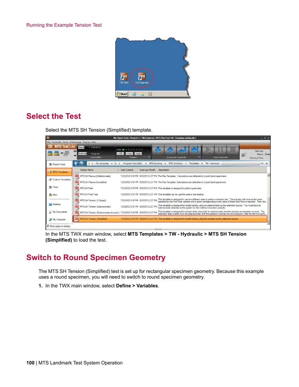 Select the test, Switch to round specimen geometry | MTS Landmark TWX User Manual | Page 100 / 162