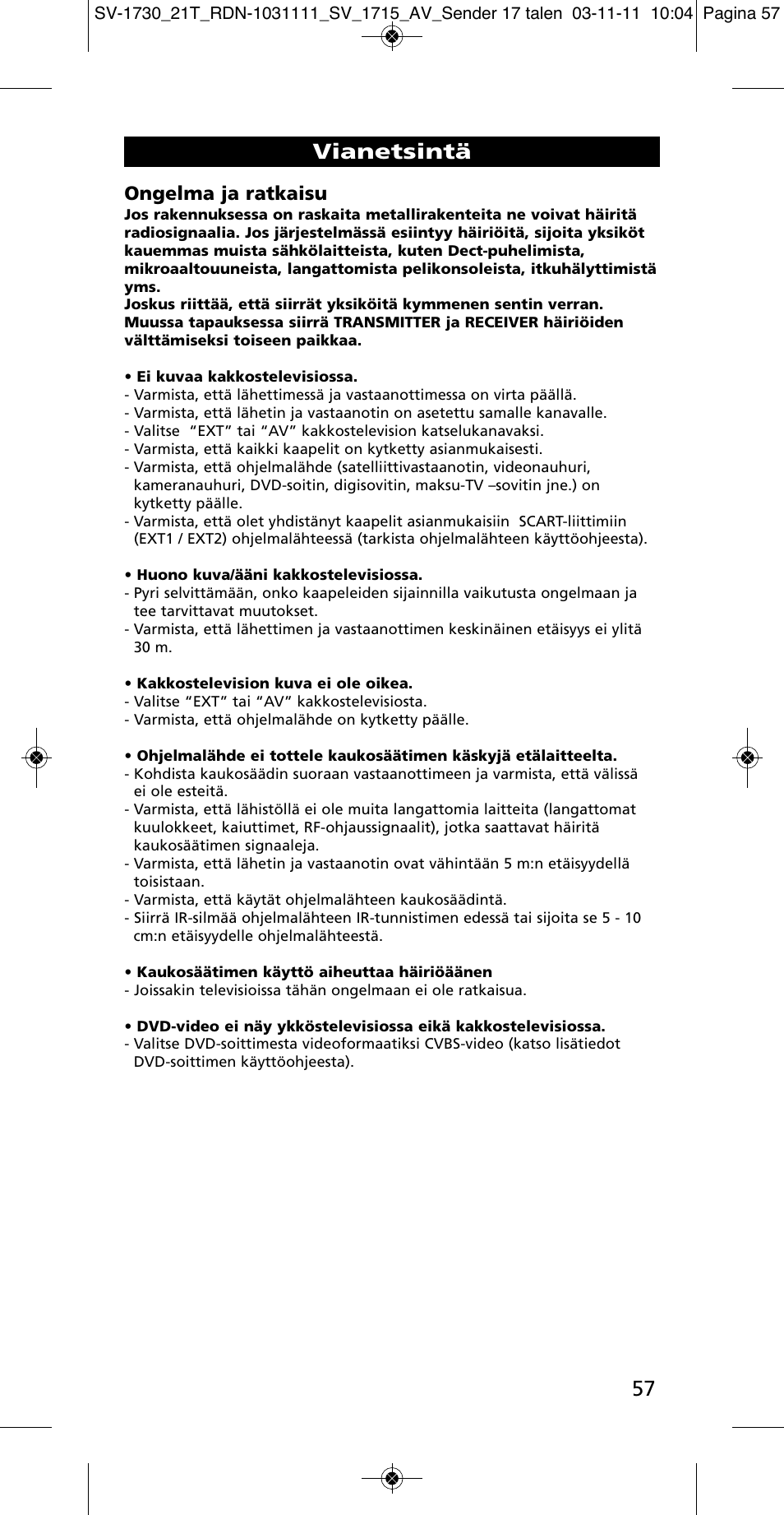 Vianetsintä, Ongelma ja ratkaisu | One for All SV 1730 Wireless 5.8 Ghz TV Sender User Manual | Page 56 / 111