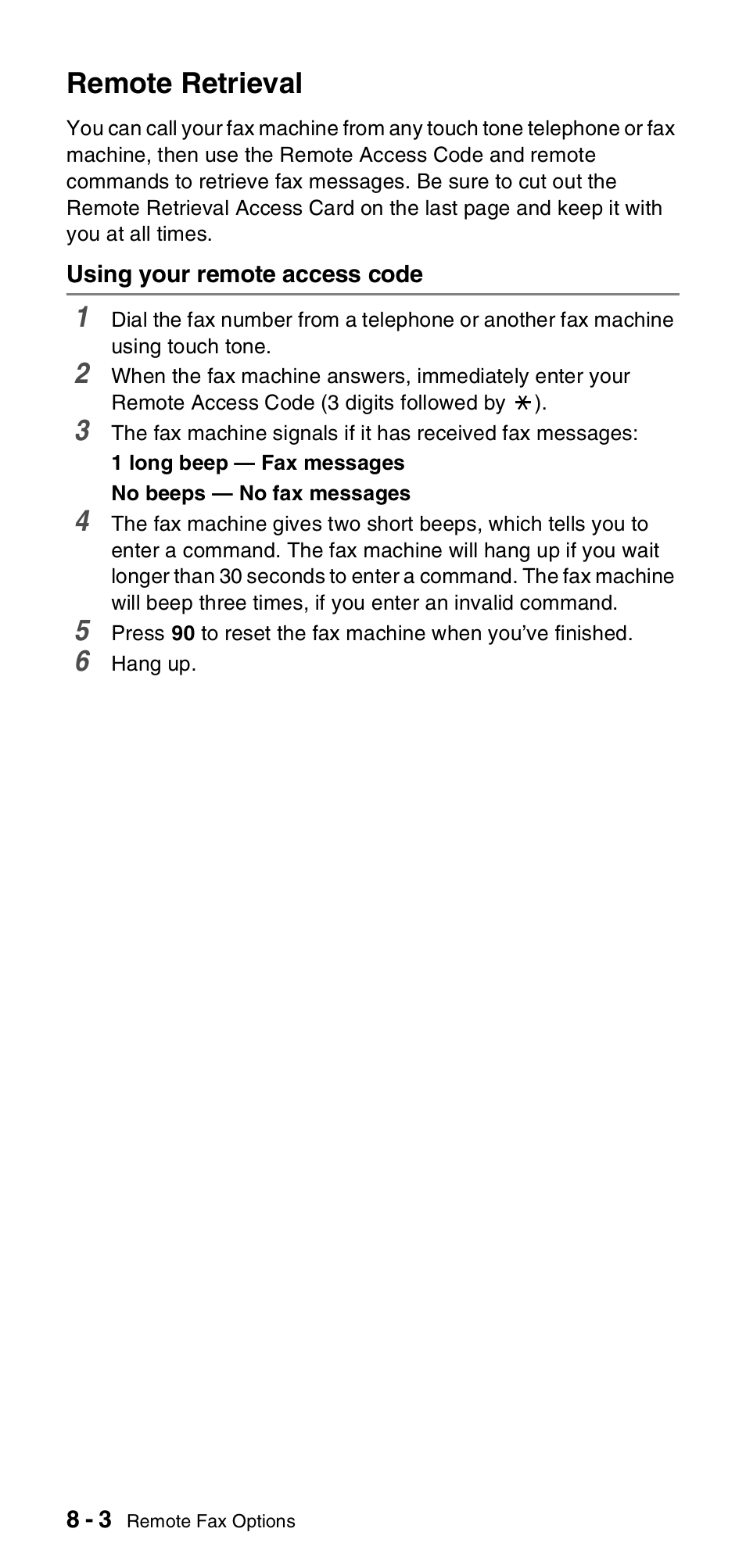 Remote retrieval, Using your remote access code, Remote retrieval -3 | Using your remote access code -3 | Brother FAX-T104 Series User Manual | Page 78 / 120