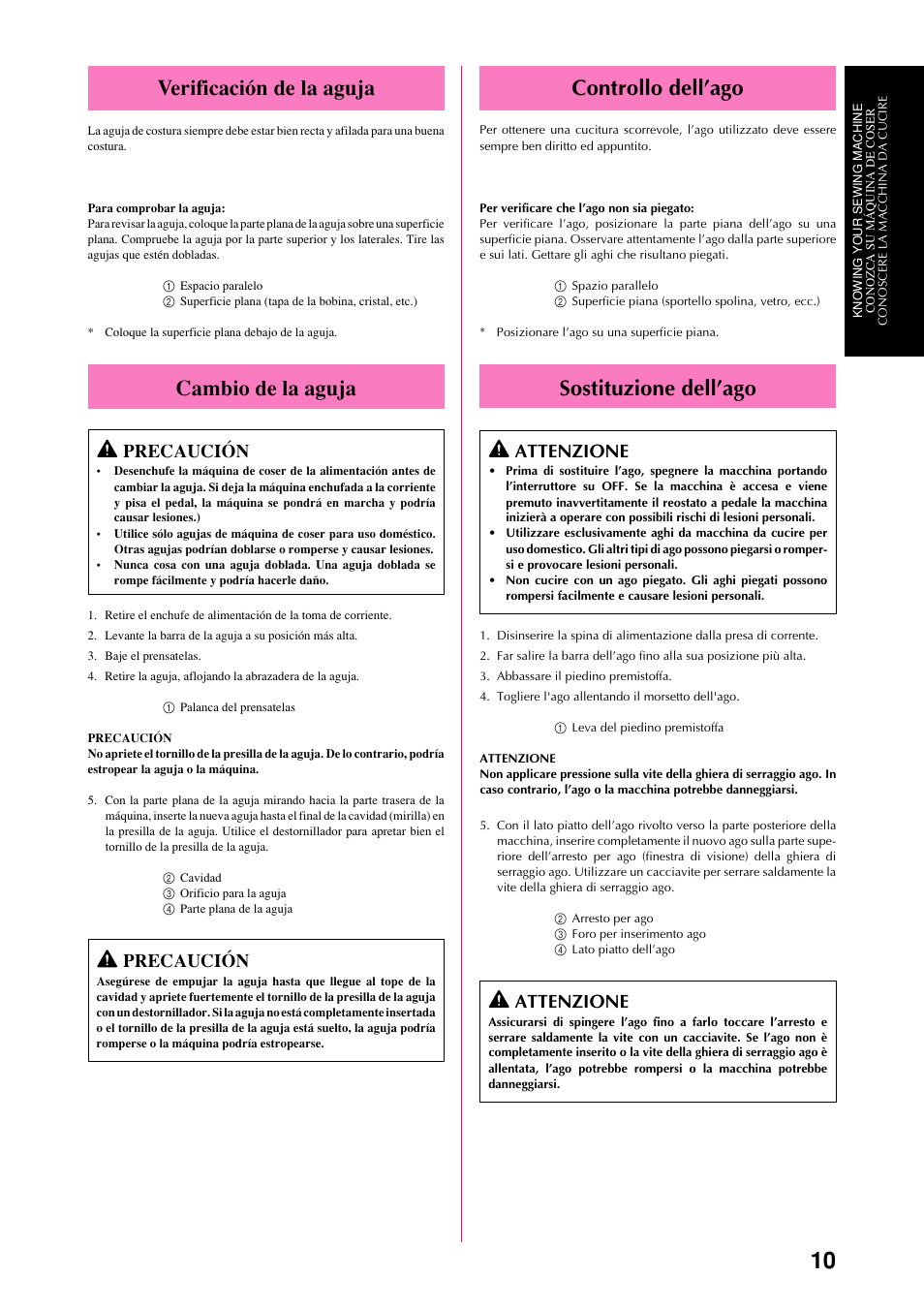 Controllo dell’ago, Sostituzione dell’ago, Verificación de la aguja | Cambio de la aguja, Attenzione, Precaución | Brother XL-6063 User Manual | Page 21 / 101