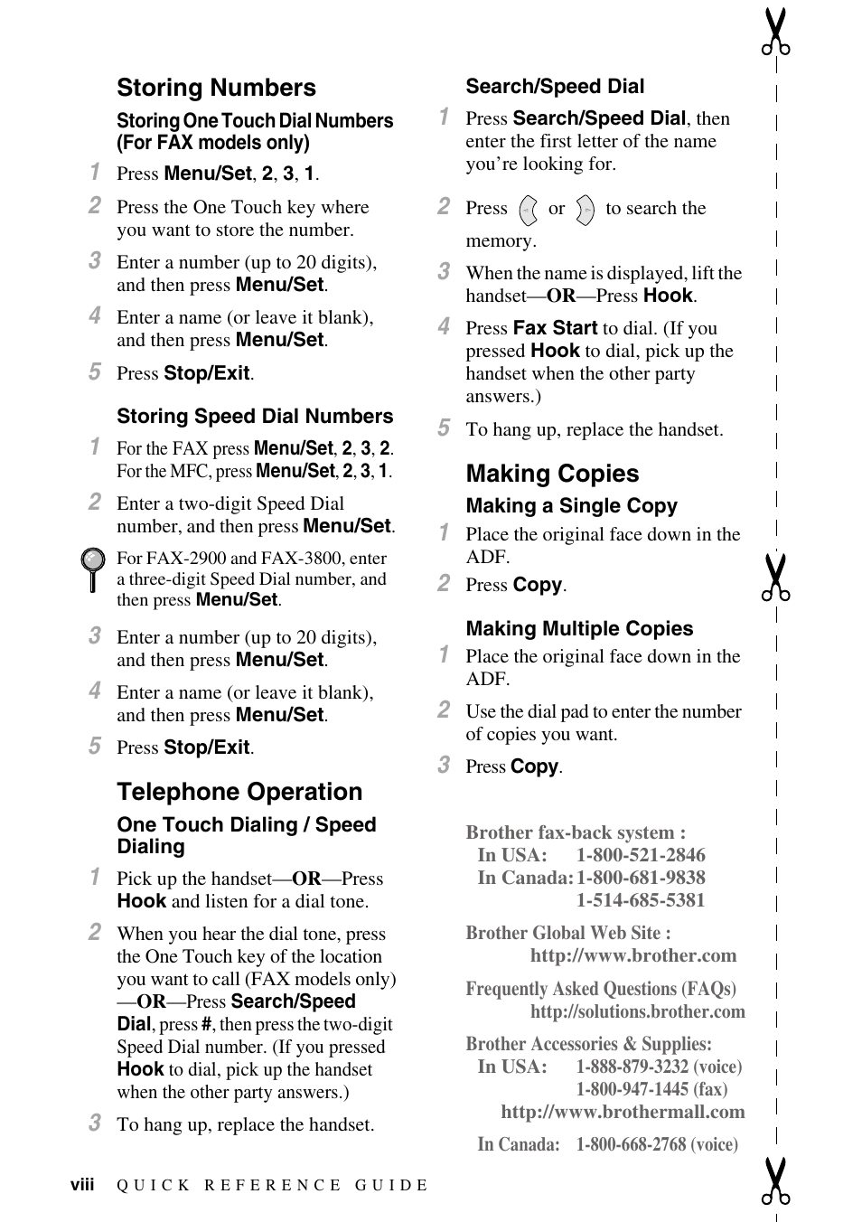 Storing numbers, Storing speed dial numbers, Telephone operation | One touch dialing / speed dialing, Search/speed dial, Making copies, Making a single copy, Making multiple copies | Brother fax2800 User Manual | Page 10 / 148