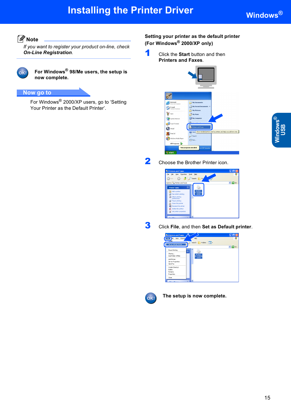Installing the printer driver, Windows, Wind ow s | Us b, Now go to | Brother HL-5240L User Manual | Page 17 / 34