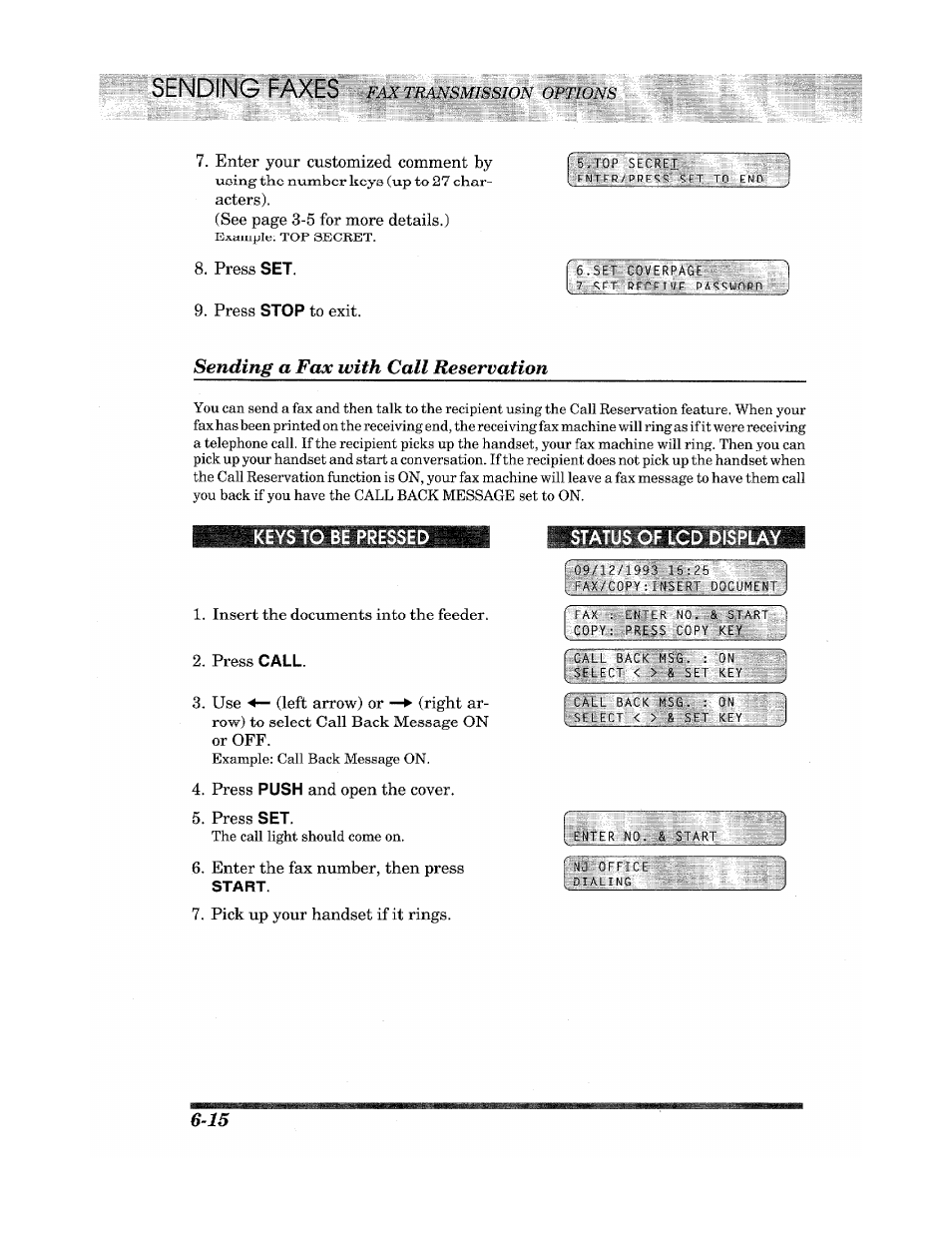 Press set, Press stop to exit, Sending a fax with call reservation | Press push and open the cover, Enter the fax number, then press, Pick up your handset if it rings, Status of lcd display, Iiih | Brother Fax 980 M User Manual | Page 48 / 88