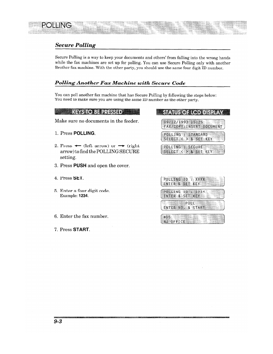 Make sure no documents in the feeder, Press polling, Press push and open the cover | Status of lcd display, Press start, Secure polling, Polling another fax machine with secure code | Brother Fax 980 M User Manual | Page 66 / 88
