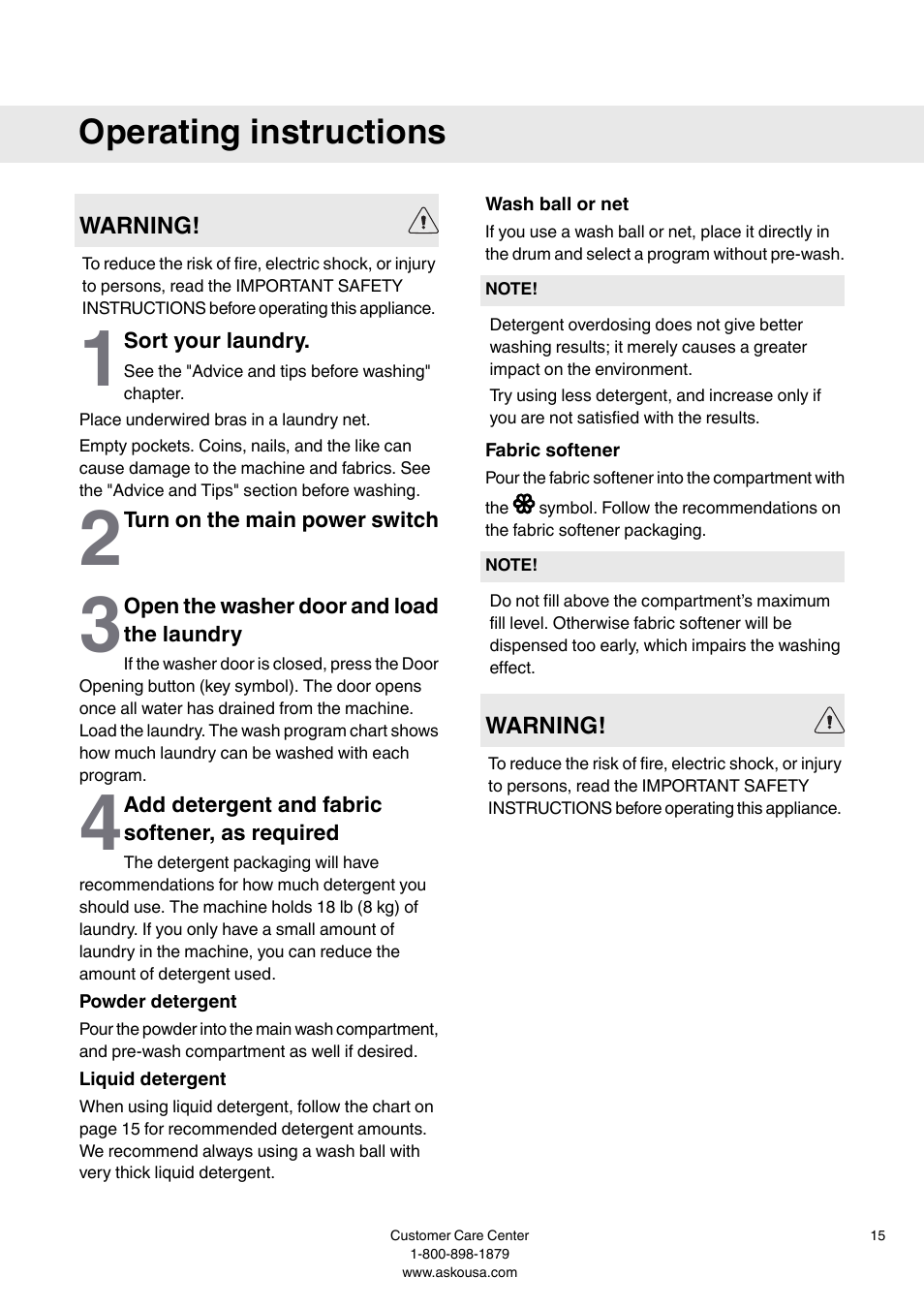 Operating instructions, Sort your laundry, Turn on the main power switch | Open the washer door and load the laundry, Add detergent and fabric softener, as required, Powder detergent, Liquid detergent, Wash ball or net, Fabric softener | Summit WMC64P User  Manual User Manual | Page 15 / 36
