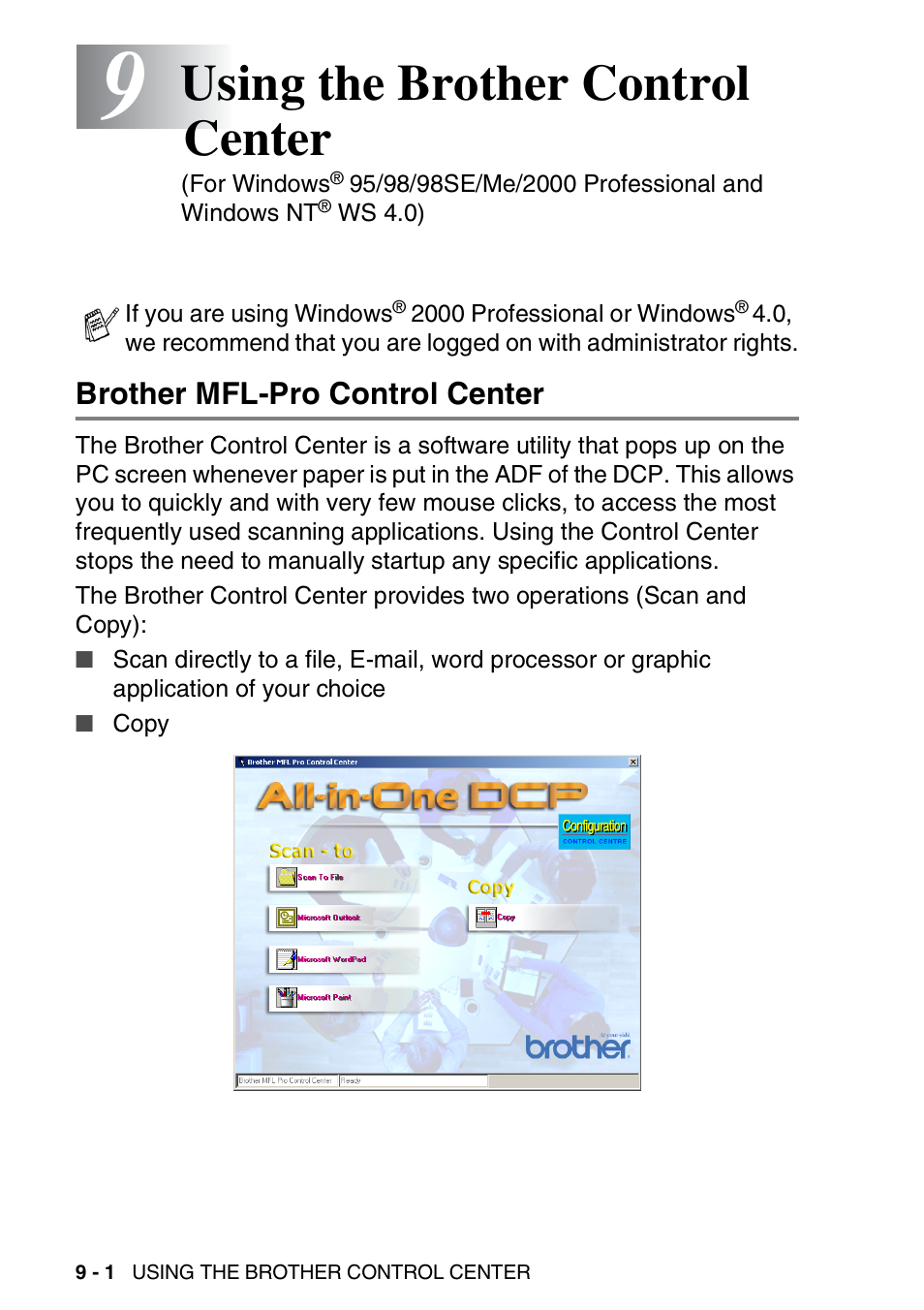 9 using the brother control center, Brother mfl-pro control center, Using the brother control center -1 | Brother mfl-pro control center -1, See using the brother control center, Using the brother control center | Brother DCP-8025D User Manual | Page 141 / 284