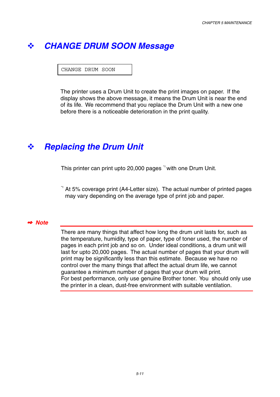 Change drum soon message, Replacing the drum unit, Change drum soon message -11 | Replacing the drum unit -11, See ‘replacing the drum unit’ in this chapter | Brother HL-1800 series User Manual | Page 131 / 204