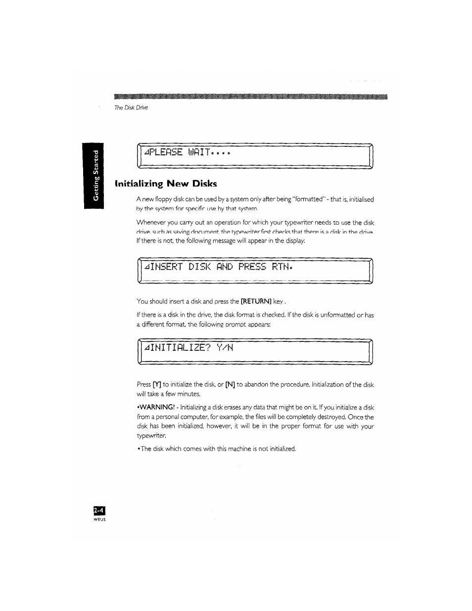 Ipleh’bl uifi i, Insert disk find press rtn, Initialize? vyn | Ipleh’bl uifi i ! initializing new disks, Initialize? v | Brother CM-2000 User Manual | Page 36 / 201