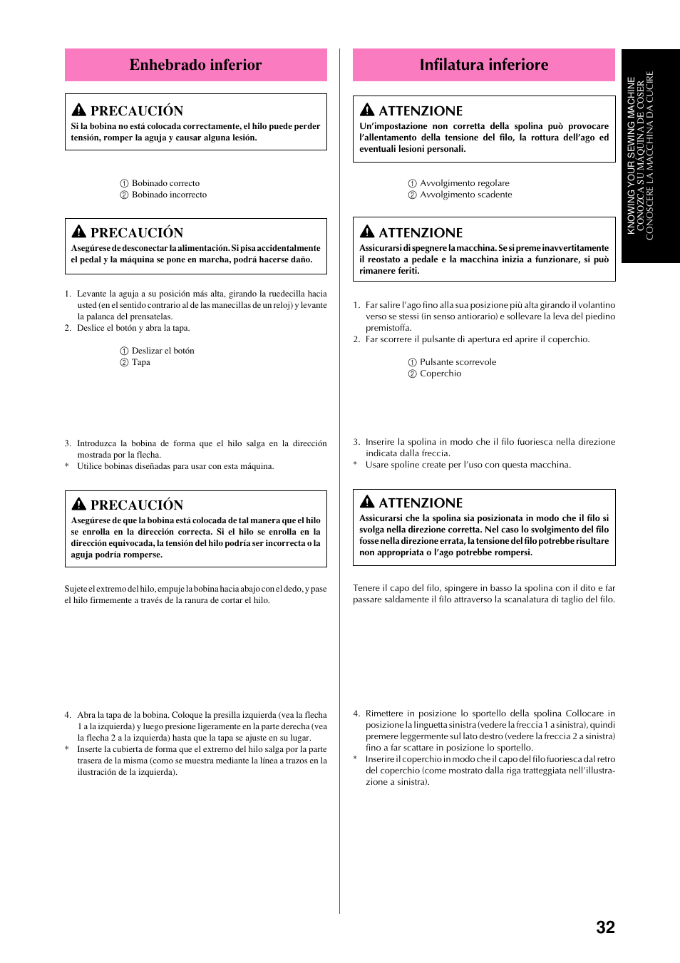Infilatura inferiore, Enhebrado inferior, Attenzione | Precaución | Brother XL-6051 User Manual | Page 44 / 103
