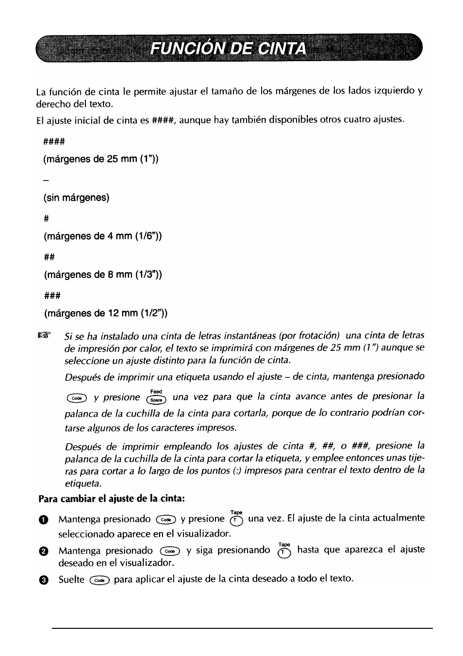 Funcion de, Para cambiar el ajuste de la cinta | Brother PT-330 User Manual | Page 129 / 150