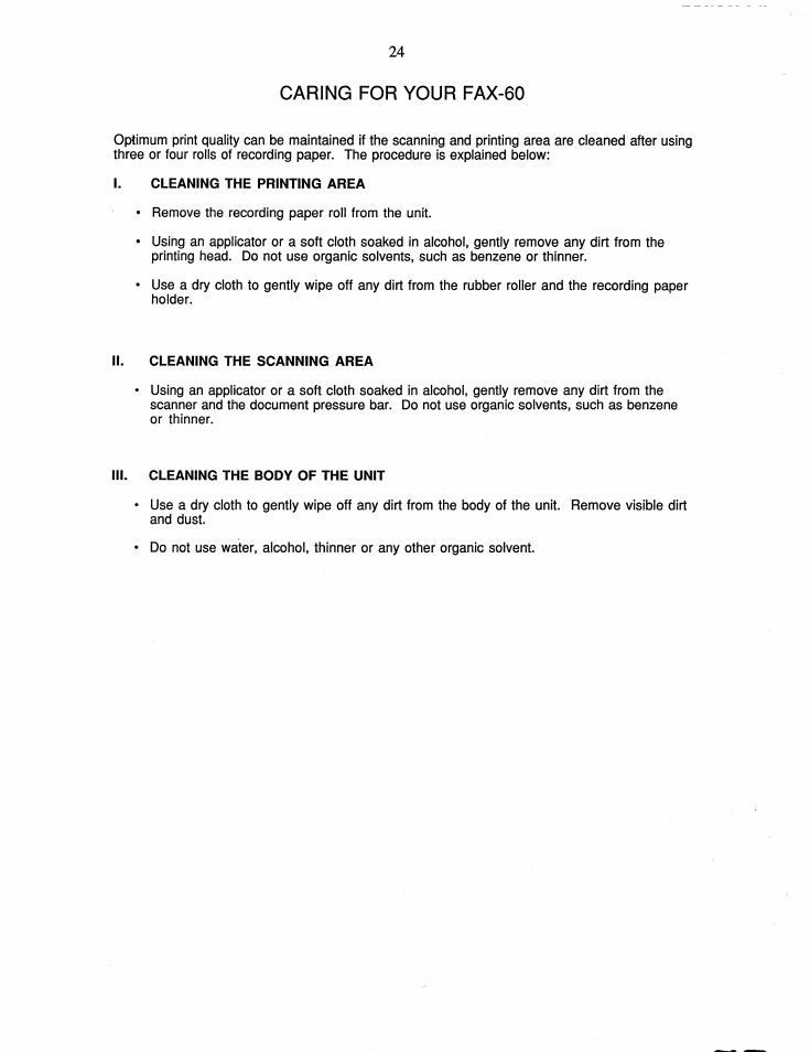 I. cleaning the printing area, Cleaning the scanning area, Iii. cleaning the body of the unit | Caring for your fax-60 | Brother FAX-60 User Manual | Page 30 / 36