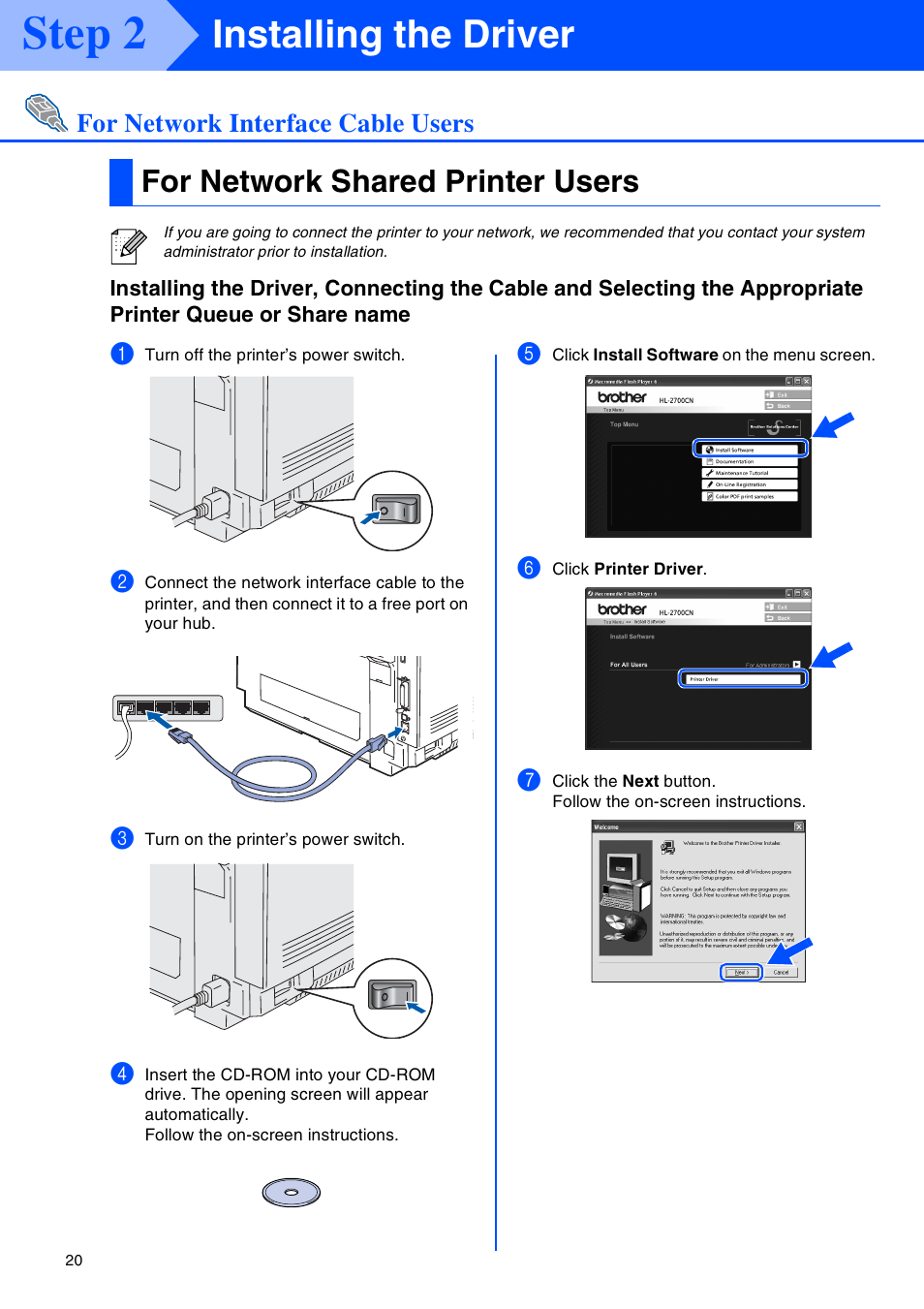 For network shared printer users, Step 2, Installing the driver | Brother HL-2700CN Series User Manual | Page 22 / 36