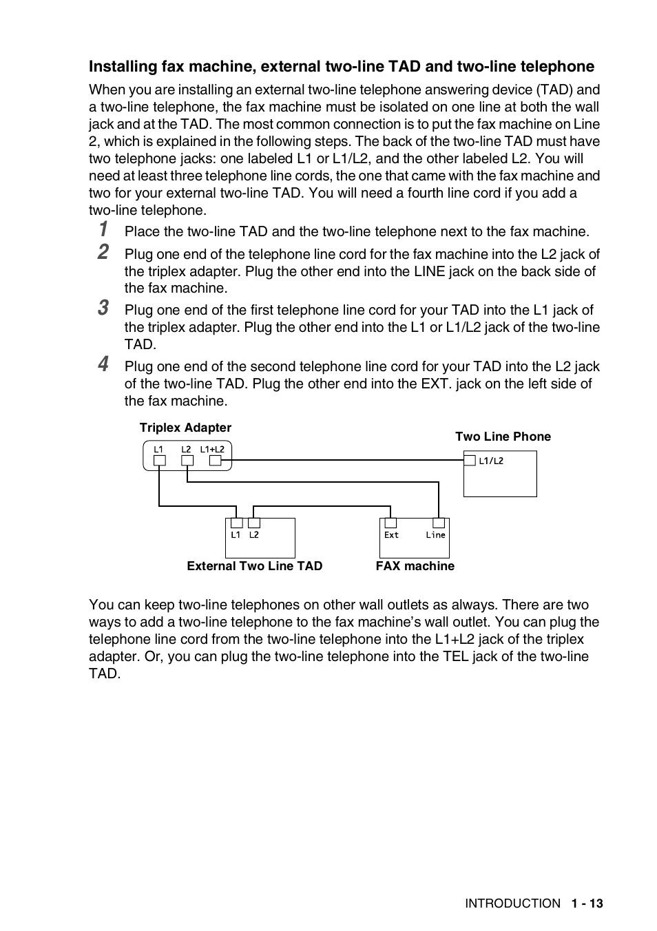 Installing fax machine, external two-line tad and, Two-line telephone -13 | Brother FAX-565 User Manual | Page 30 / 119