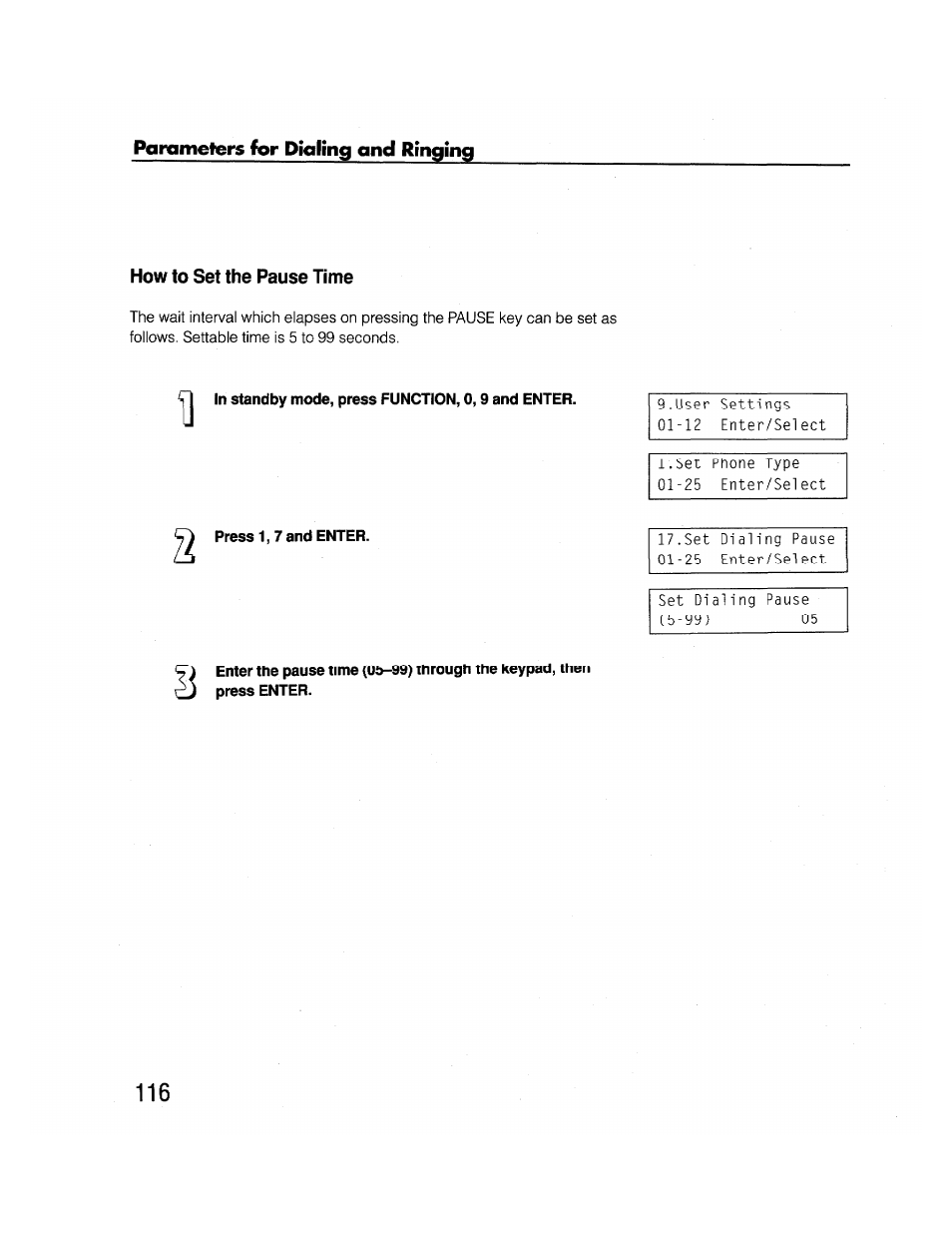 How to set the pause time, In standby mode, press function, 0,9 and enter, Press 1,7 and enter | Brother FAX-2000P User Manual | Page 128 / 162