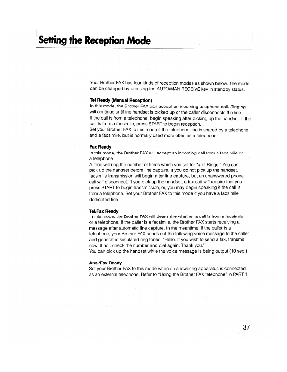 Setting the reception mode, Tel ready (manual reception), Fax ready | Tel/fax ready | Brother FAX-2000P User Manual | Page 49 / 162