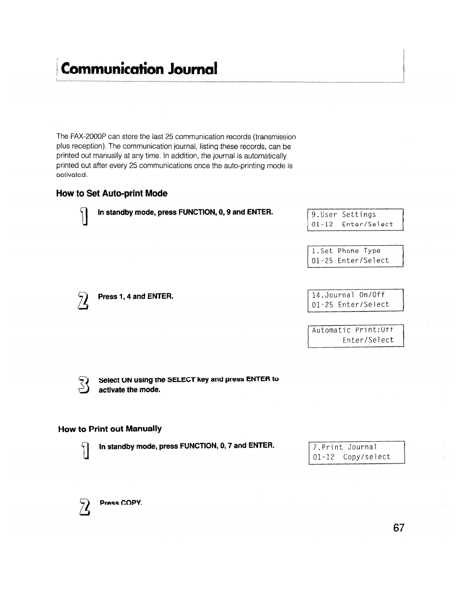 Communication journal, How to set auto-print mode, Press 1,4 and enter | How to print out manually | Brother FAX-2000P User Manual | Page 79 / 162