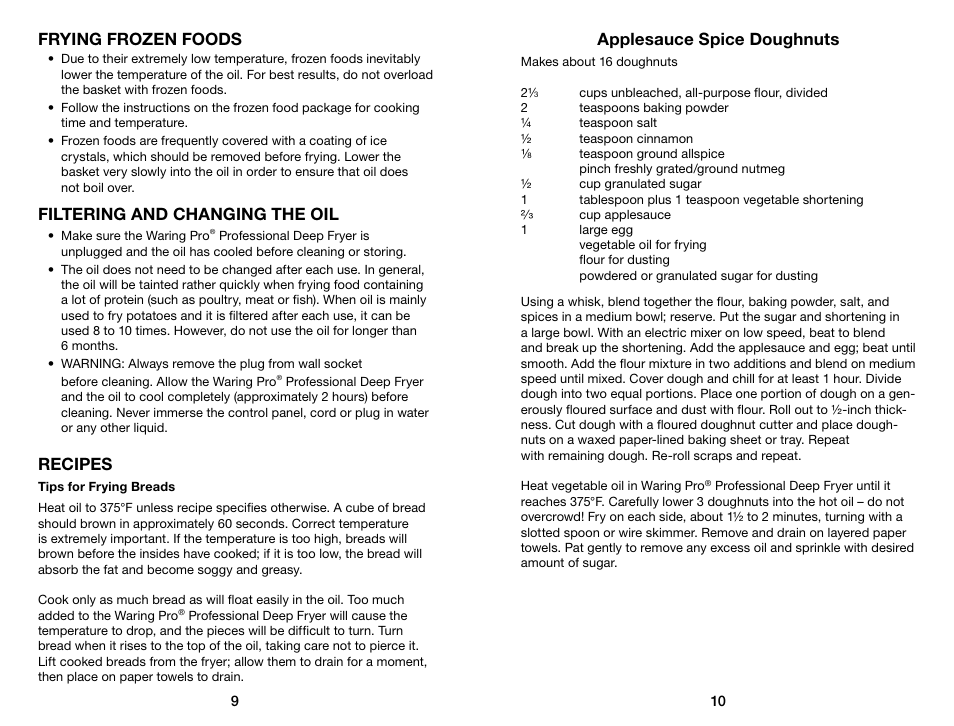 Frying frozen foods, Filtering and changing the oil, Recipes | Applesauce spice doughnuts | Waring Pro DF175 User Manual | Page 6 / 11