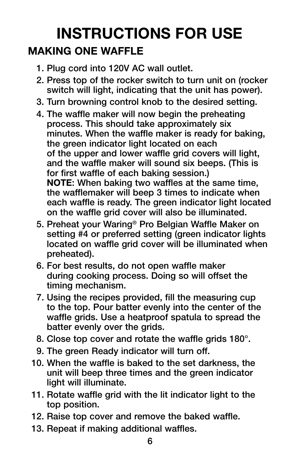 Instructions for use, Making one waffle | Waring Pro WMK600 User Manual | Page 6 / 20