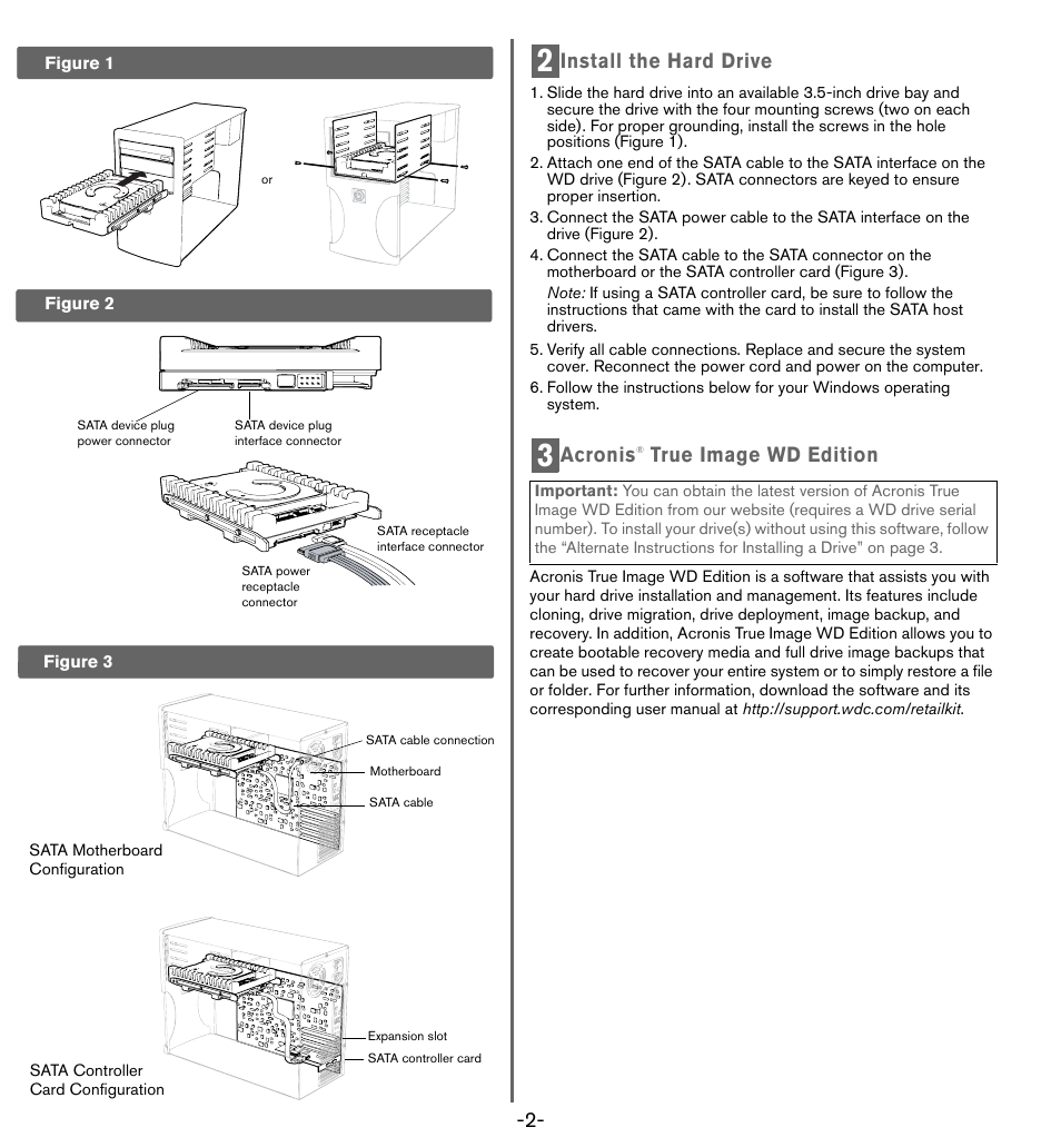 Acronis® true image wd edition, Install the hard drive, Acronis | True image wd edition | Western Digital WD VelociRaptor User Manual User Manual | Page 4 / 7