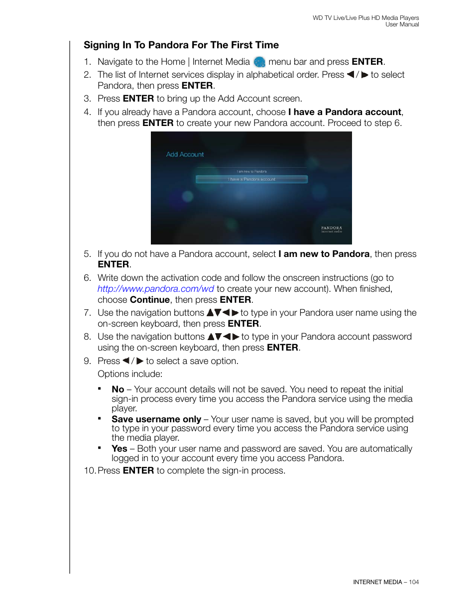 Signing in to pandora for the first time | Western Digital WD TV Live/Live Plus Media Player User Manual User Manual | Page 108 / 170